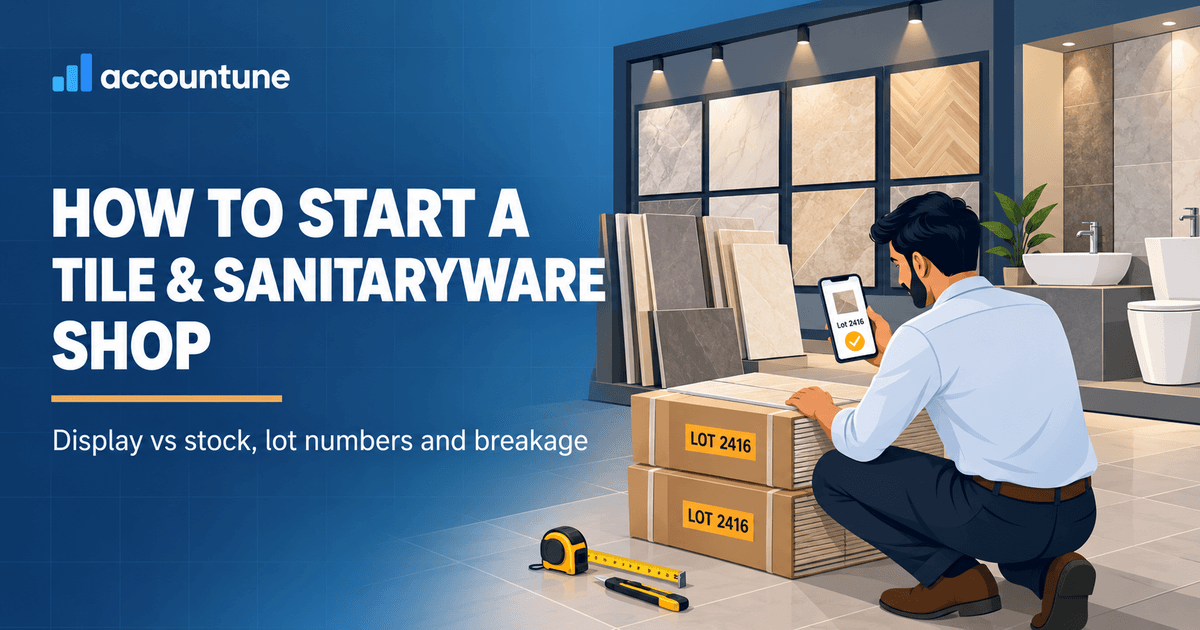 How do I start a tiles and sanitaryware shop in India?