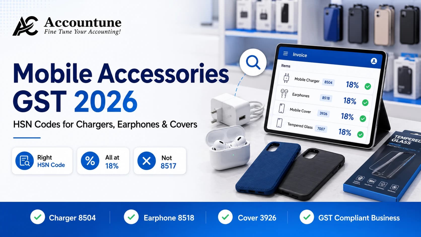 Mobile Accessories HSN Code & GST Rate 2026: Chargers, Earphones, Covers (18%)