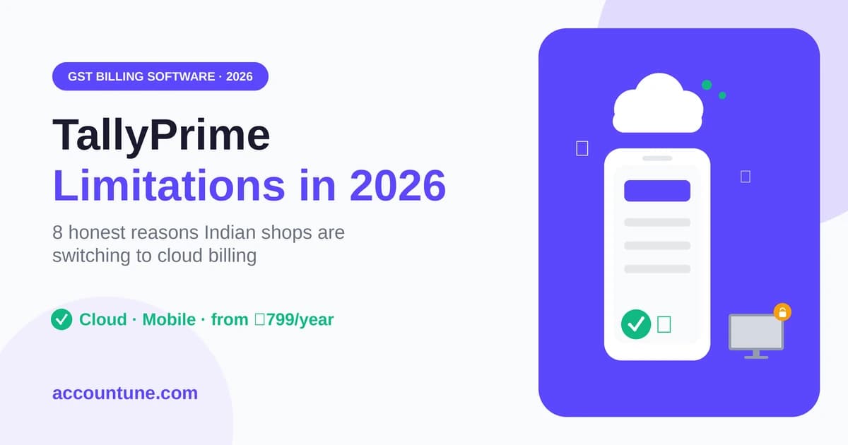 TallyPrime Limitations in 2026: 8 Honest Reasons Indian Businesses Are Switching