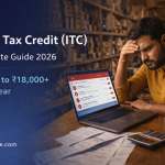 What Is Input Tax Credit (ITC) in GST — Complete Guide 2026